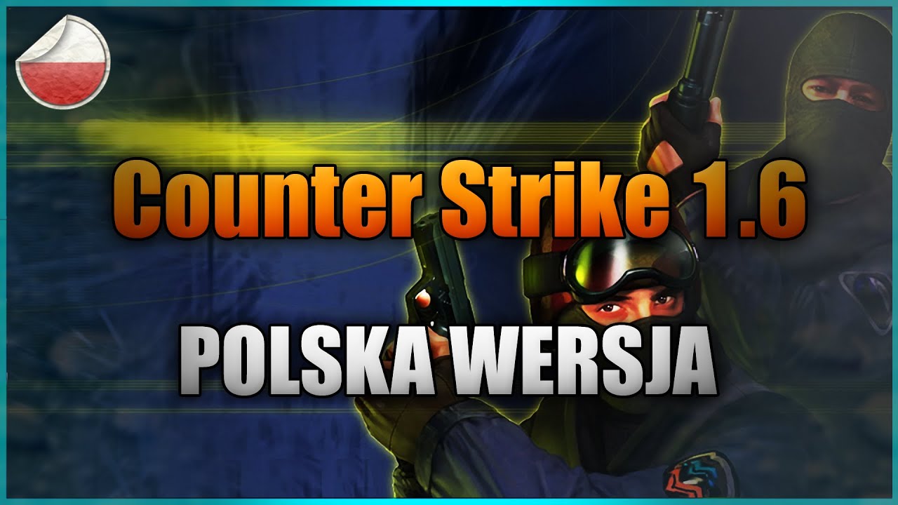 Pobierz Counter Strike 1.6 Non Steam